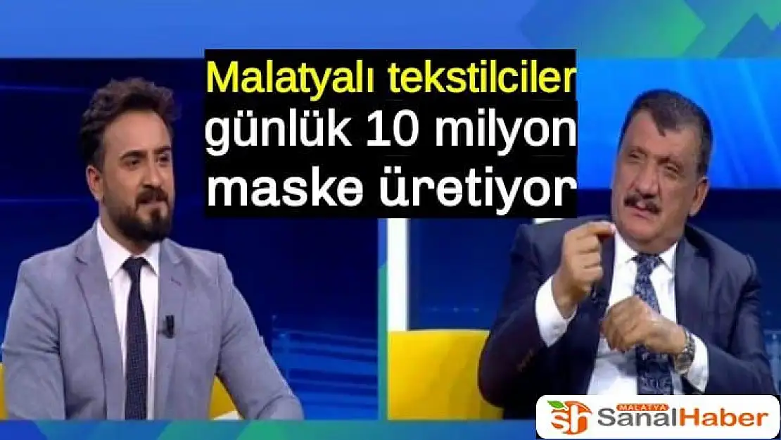 Malatyalı tekstilciler günlük 10 milyon maske üretiyor