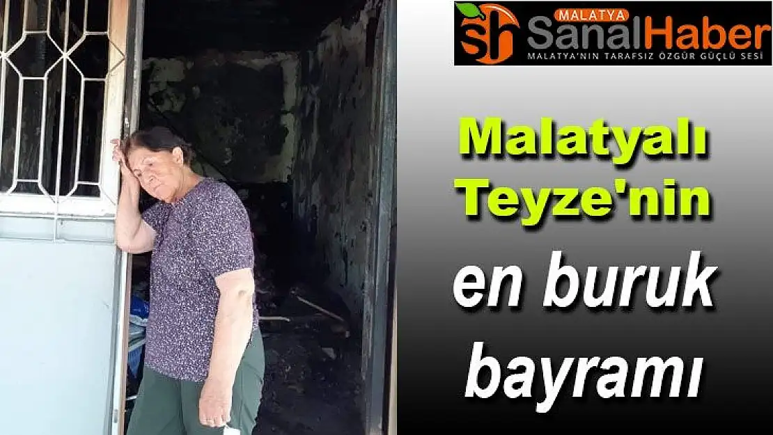 Malatyalı Teyze'nin en buruk bayramı