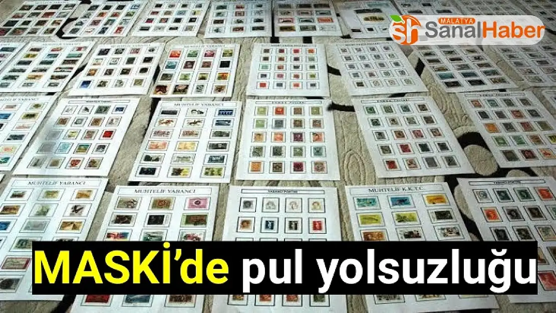 MASKİ´de pul yolsuzluğu