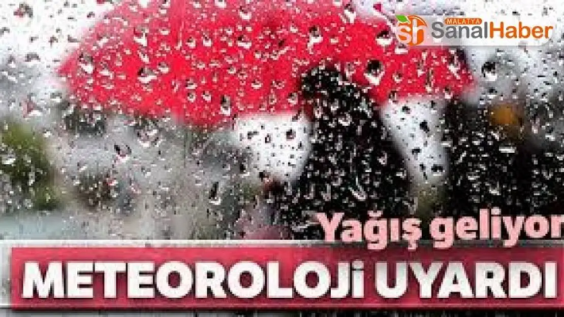 Meteoroloji uyardı!