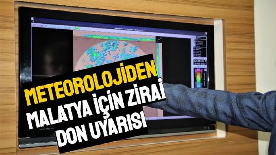 Meteorolojiden Malatya için zirai don uyarısı