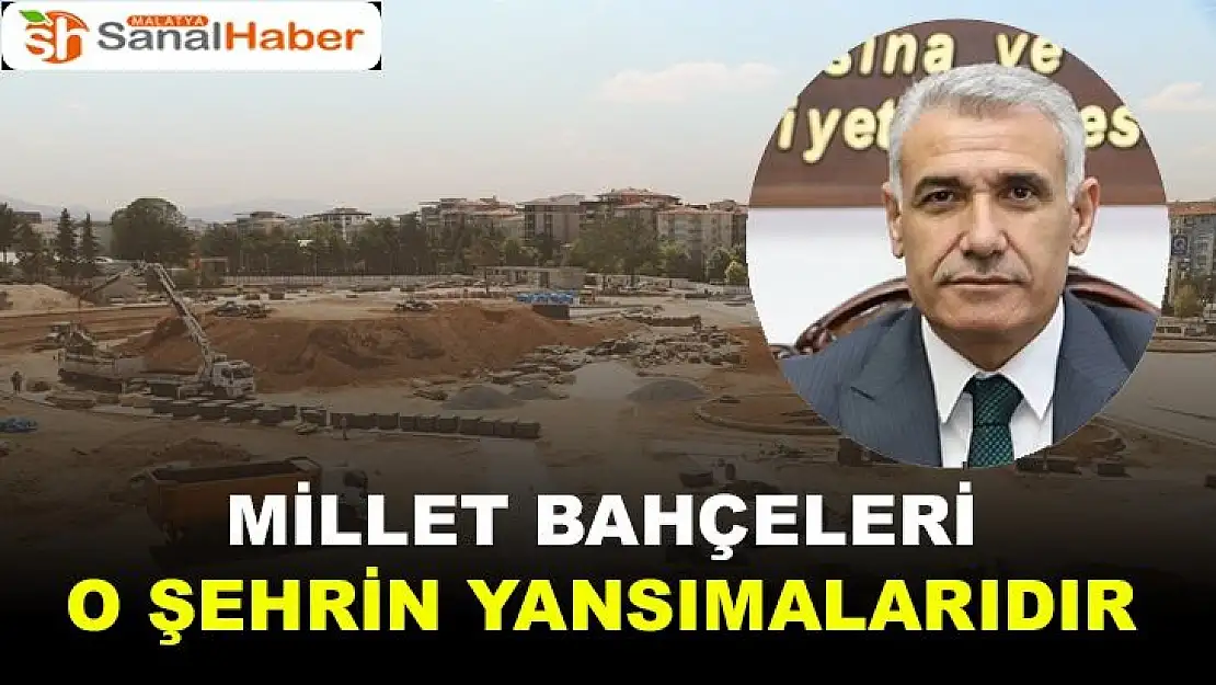 Millet Bahçeleri O Şehrin Yansımalarıdır