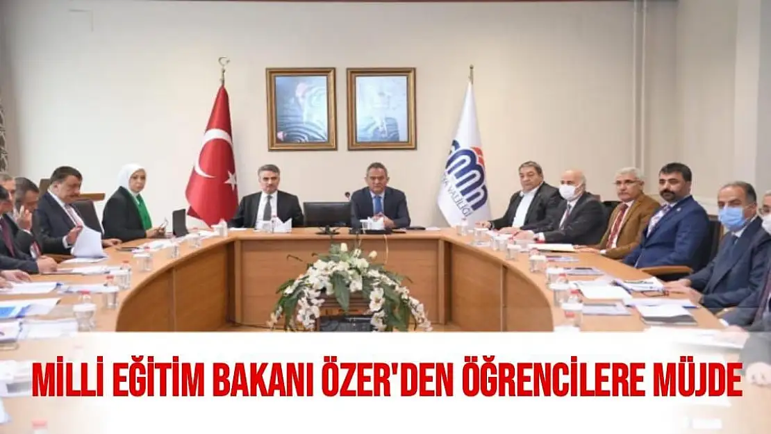 Milli Eğitim Bakanı Özer´den öğrencilere müjde