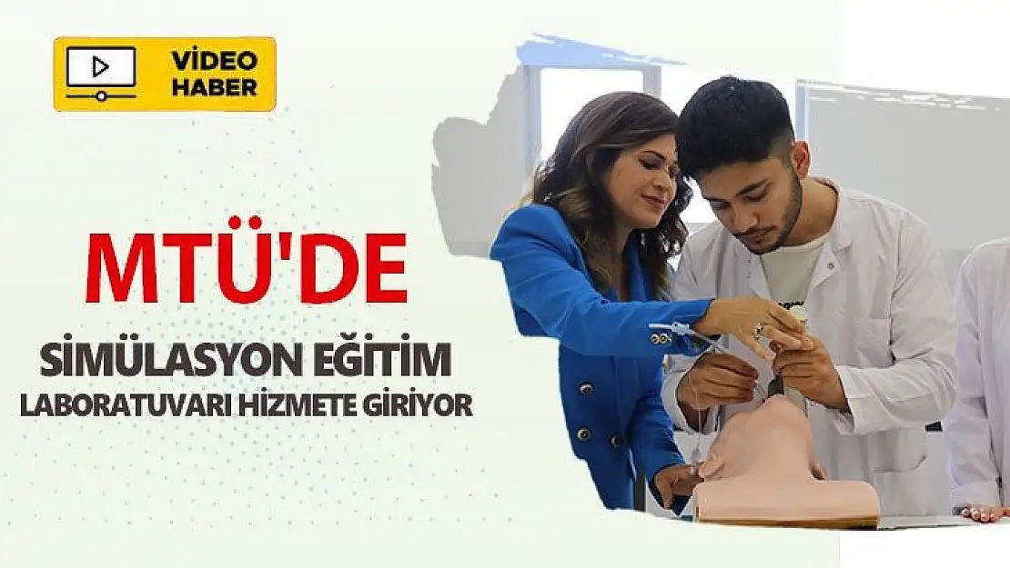 MTÜ´de Simülasyon Eğitim Laboratuvarı hizmete giriyor