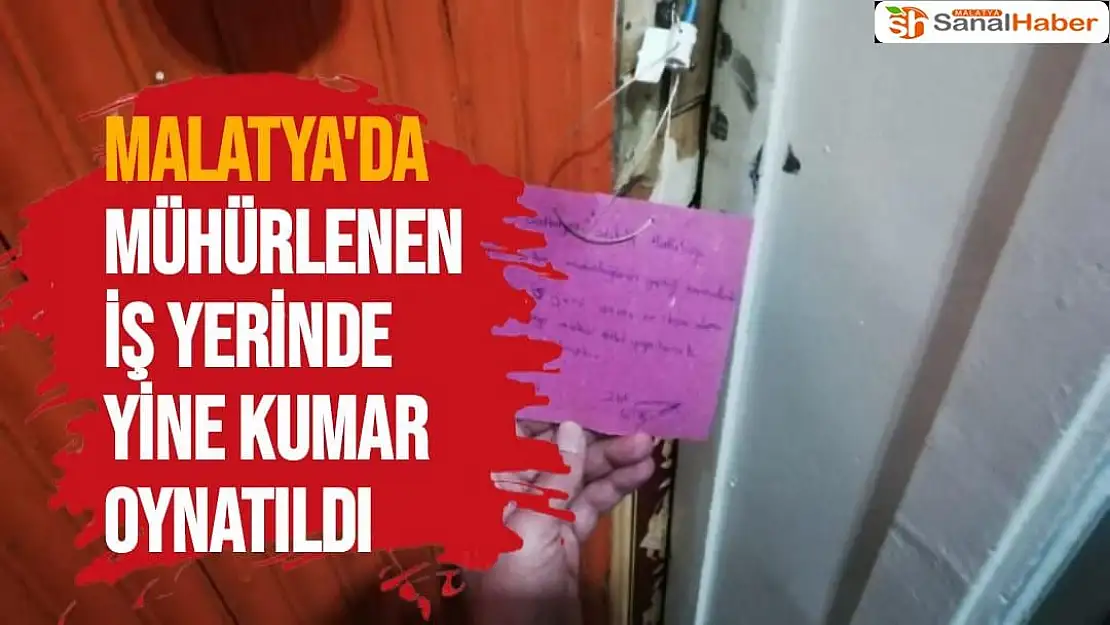 Mühürlenen iş yerinde yine kumar oynatıldı