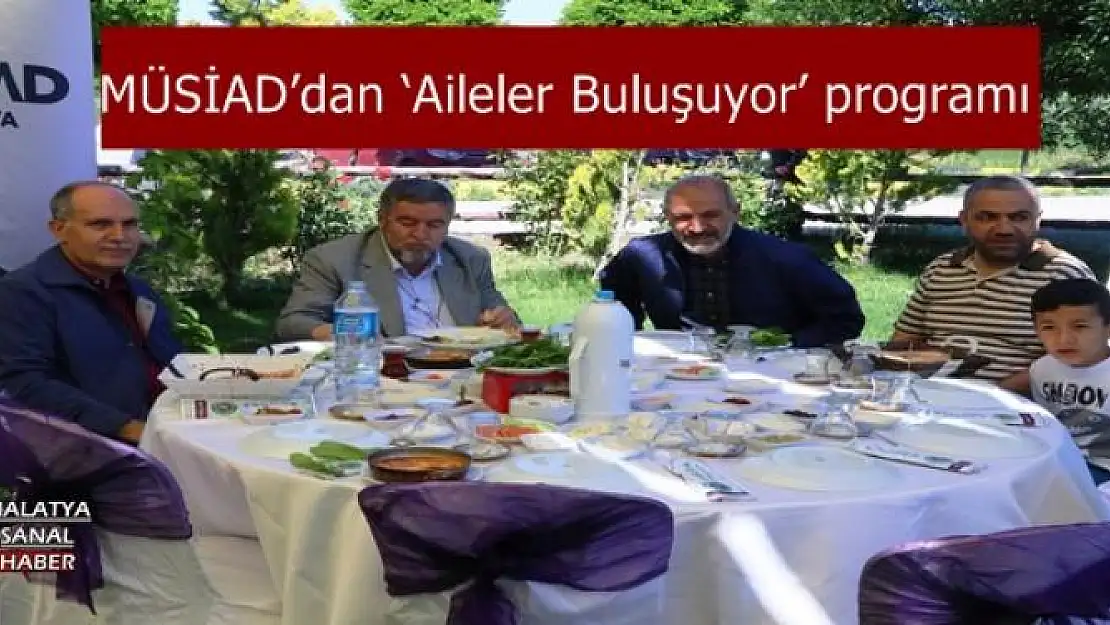 MÜSİAD´dan `Aileler Buluşuyor´ programı