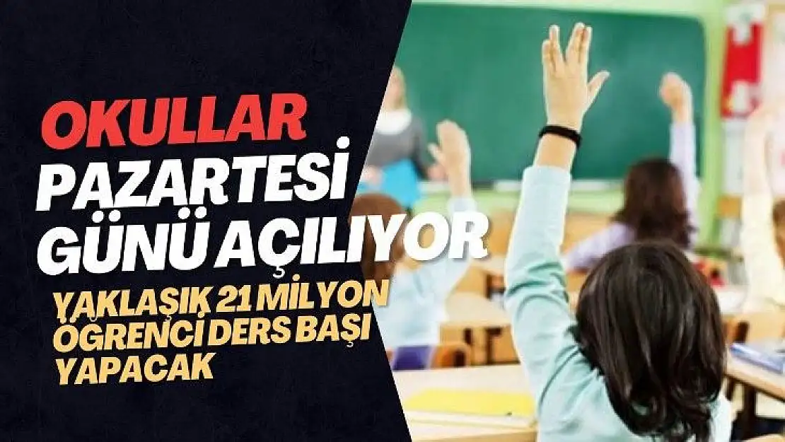 Okullar Pazartesi günü açılıyor 