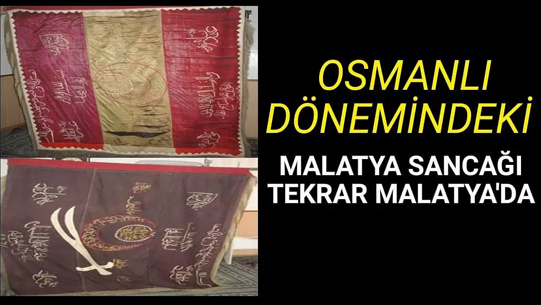 Osmanlı Dönemindeki Malatya Sancağı tekrar Malatya'da 