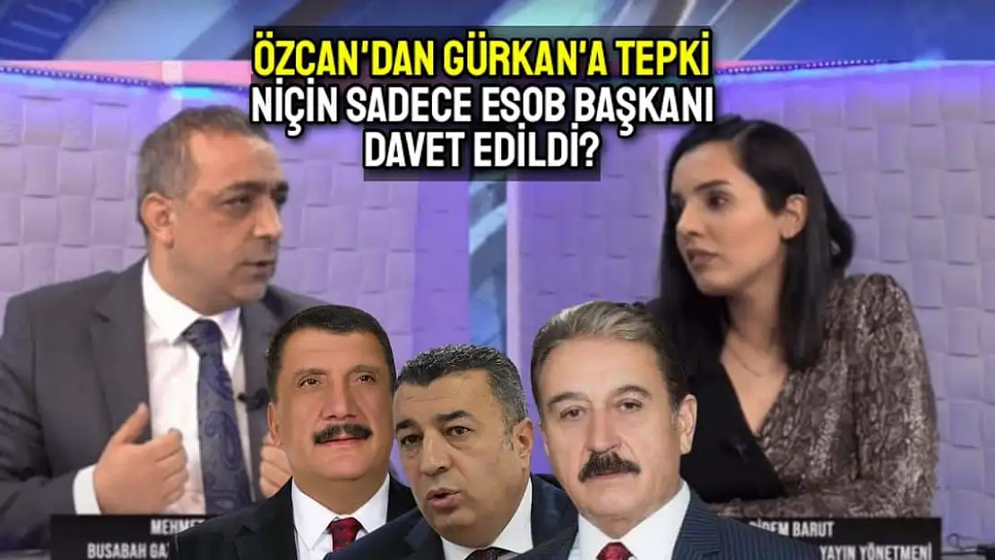Özcan'dan Gürkan'a Tepki