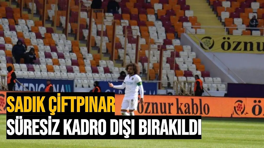 Sadık Çiftpınar süresiz kadro dışı bırakıldı