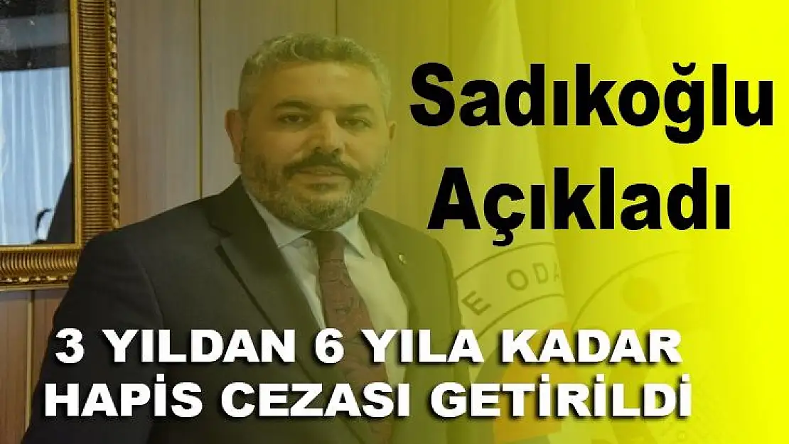  Sadıkoğlu Açıkladı