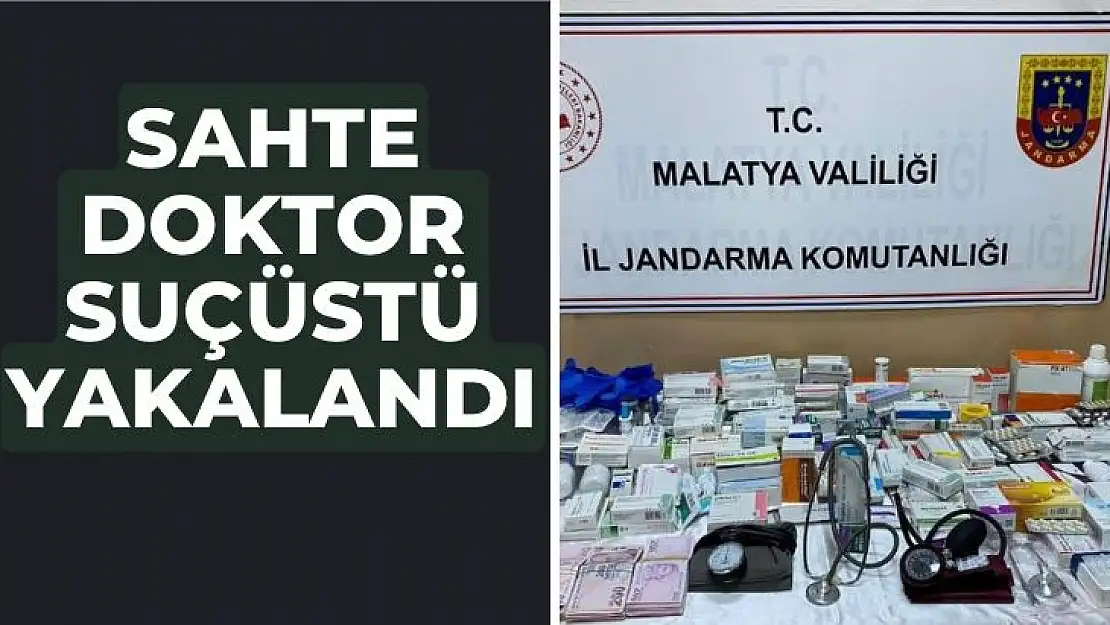 Sahte doktor suçüstü yakalandı