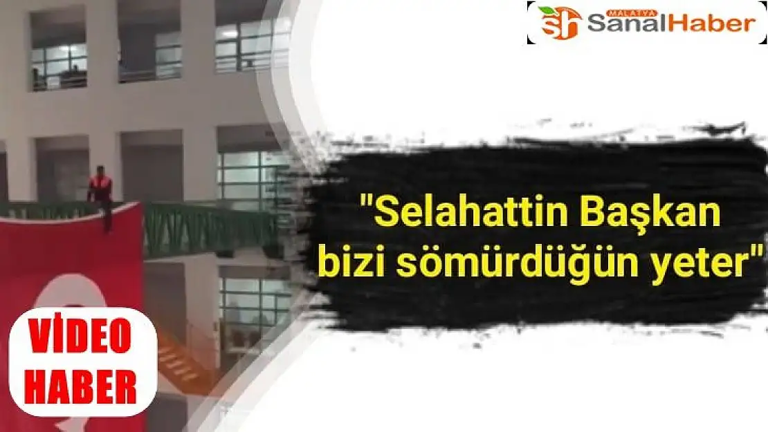 Selahattin Başkan bizi sömürdüğün yeter