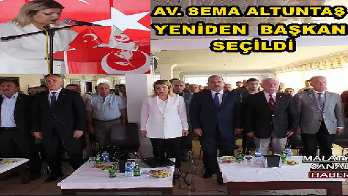 Malatya'da Av. Sema Altuntaş Yeniden Başkan Seçildi