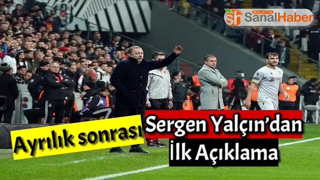 Sergen Yalçın´dan İlk Açıklama