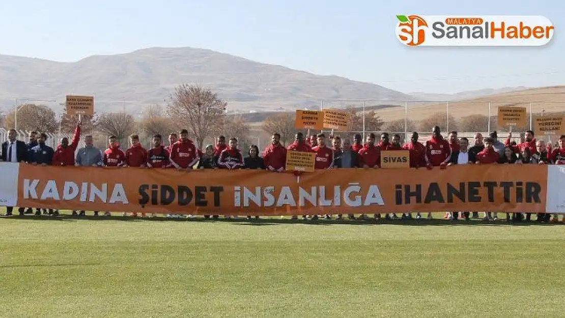 Sivasspor 'Kadına şiddete hayır' dedi