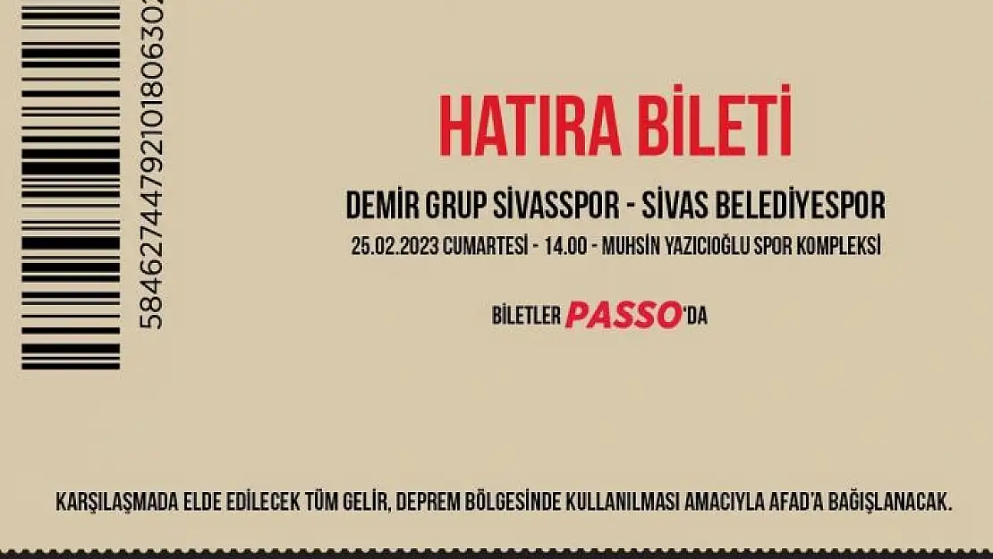 'Sivasspor - Sivas Belediyespor maçının hatıra biletleri satışa çıktı'