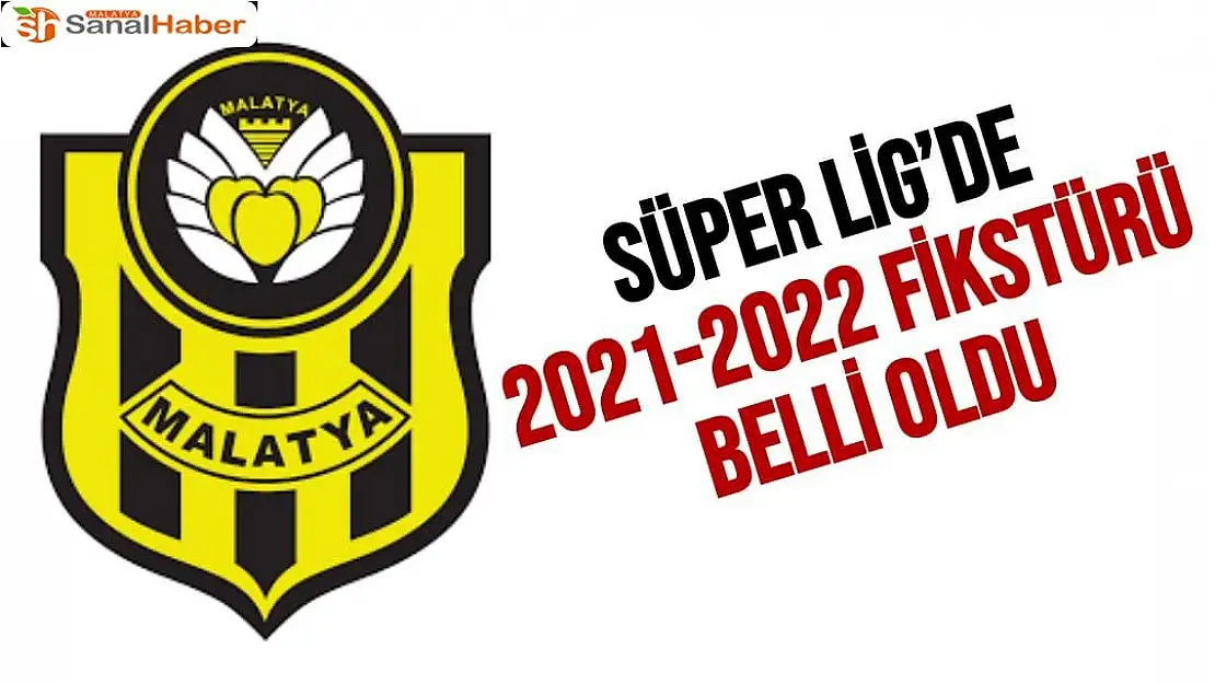 Süper Lig´de 2021-2022 fikstürü belli oldu