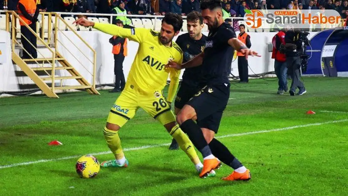 Süper Lig: Yeni Malatyaspor: 0 - Fenerbahçe: 0 (İlk yarı)