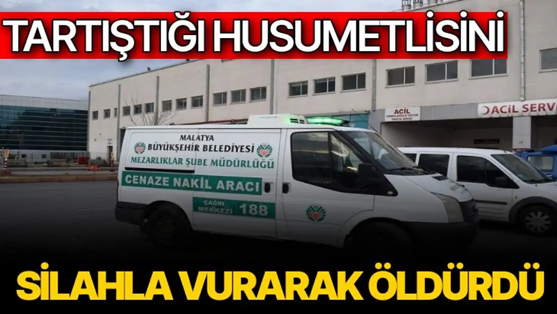 Tartıştığı husumetlisini silahla vurarak öldürdü