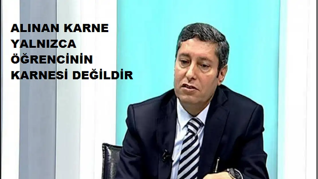 ALINAN KARNE YALNIZCA ÖĞRENCİNİN KARNESİ DEĞİLDİR