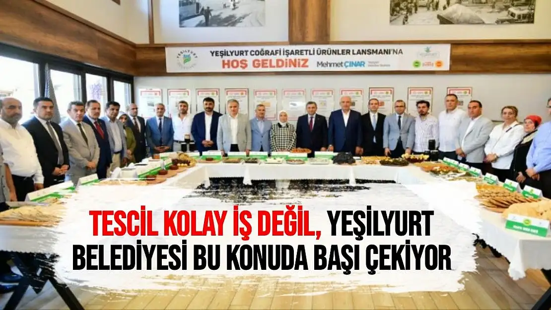 Tescil kolay iş değil, Yeşilyurt Belediyesi bu konuda başı çekiyor