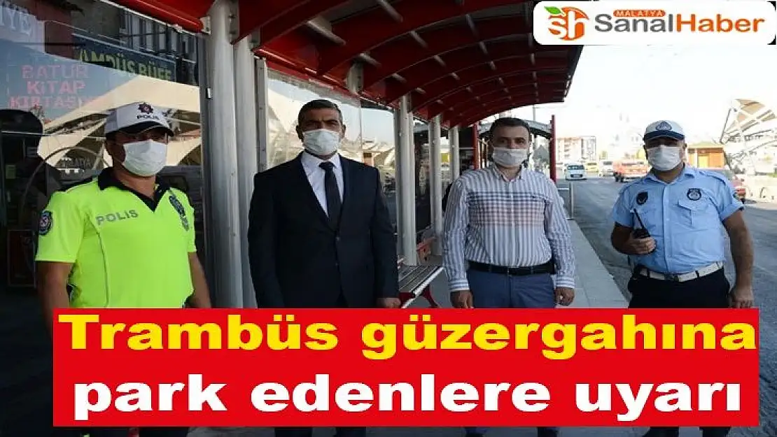 Trambüs güzergahına park edenlere uyarı