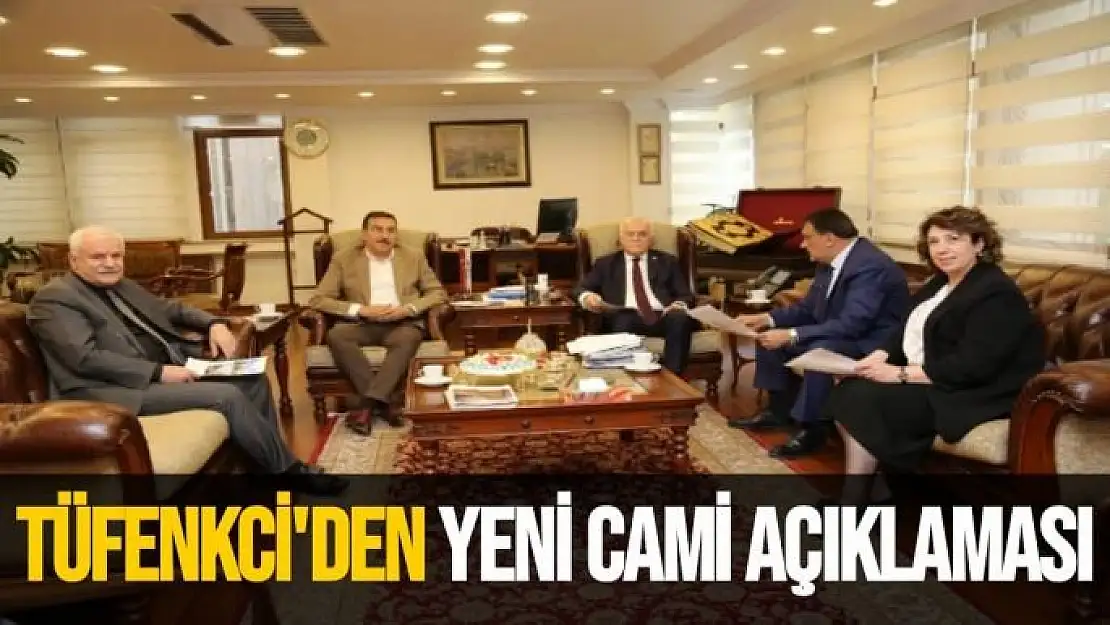 Tüfenkci'den Yeni Cami açıklaması