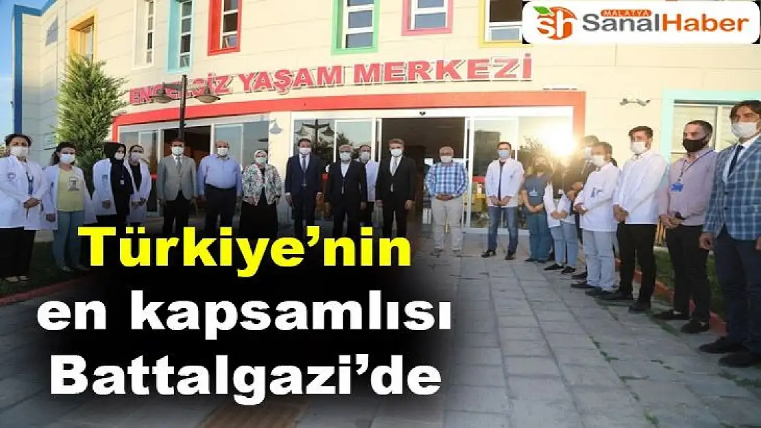 Türkiye´nin en kapsamlısı Battalgazi´de