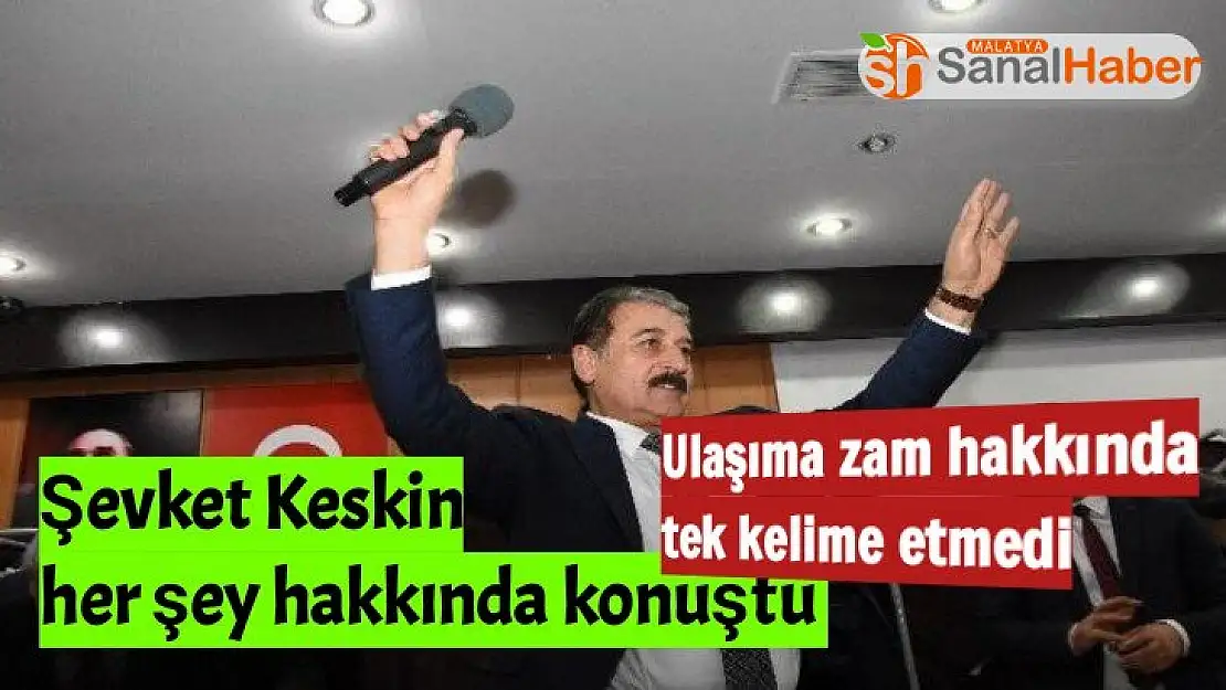 Ulaşıma Zam hakkında tek kelime etmedi