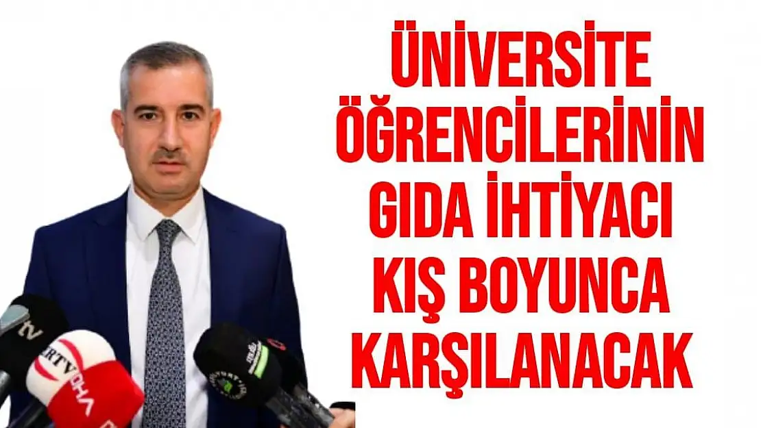 Üniversite öğrencilerinin gıda ihtiyacı kış boyunca karşılanacak