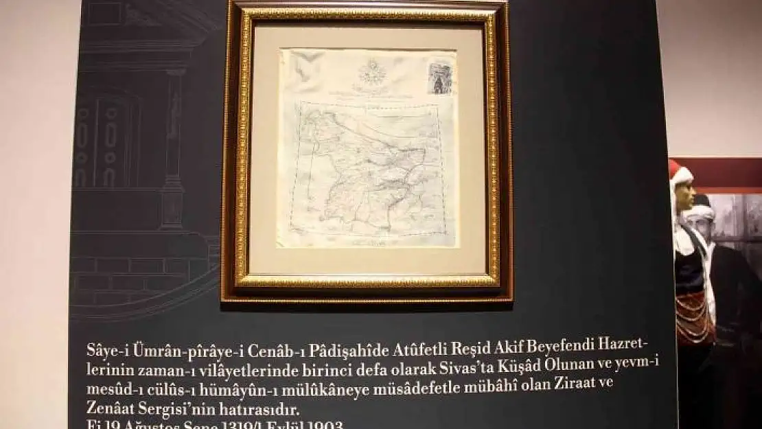 'Viyana´da basıldı,117 yıllık ipek harita Sivas´ta sergileniyor'