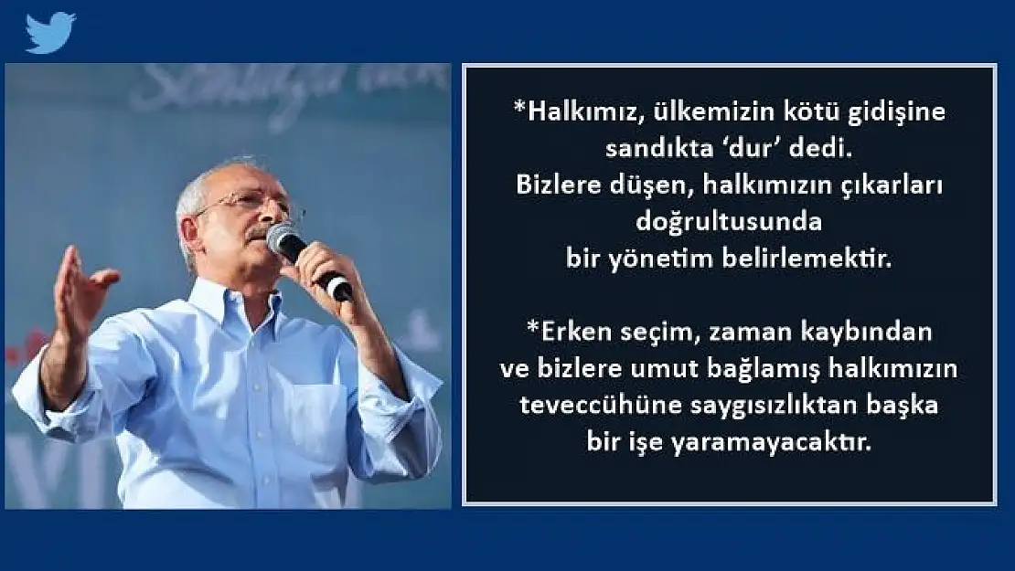 'Kılıçdaroğlu: ''Erken seçim zaman kaybı'''