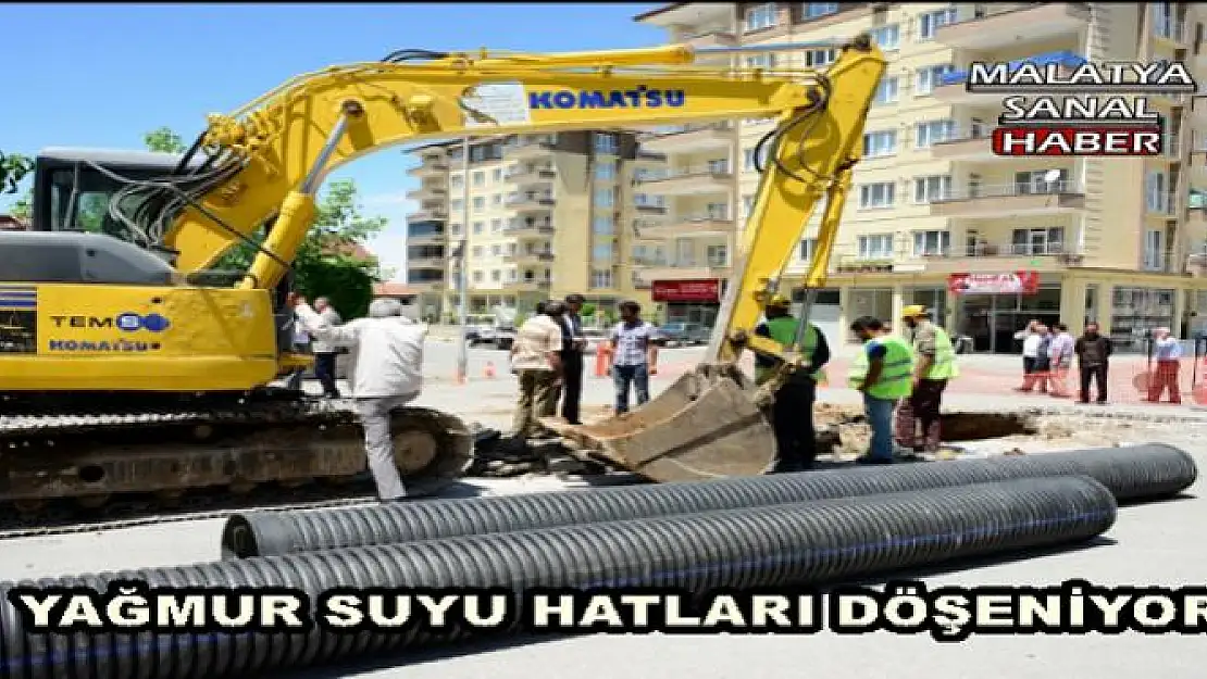 MALATYA´DA YAĞMUR SUYU HATLARI DÖŞENİYOR