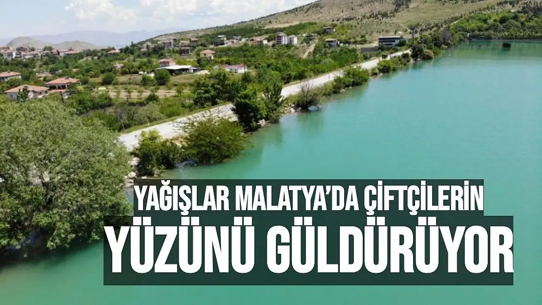 Yağışlar Malatya´da çiftçilerin yüzünü güldürüyor