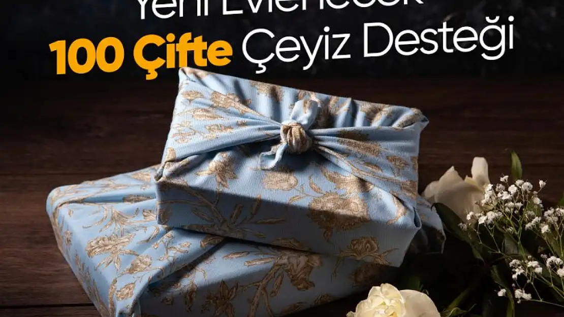 Yeni Evlenecek 100 Çifte Çeyiz Desteği