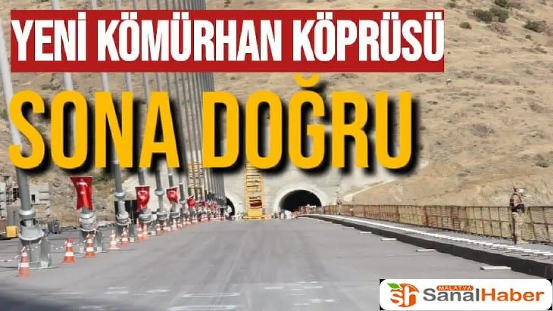 Yeni kömürhan köprüsü sona doğru