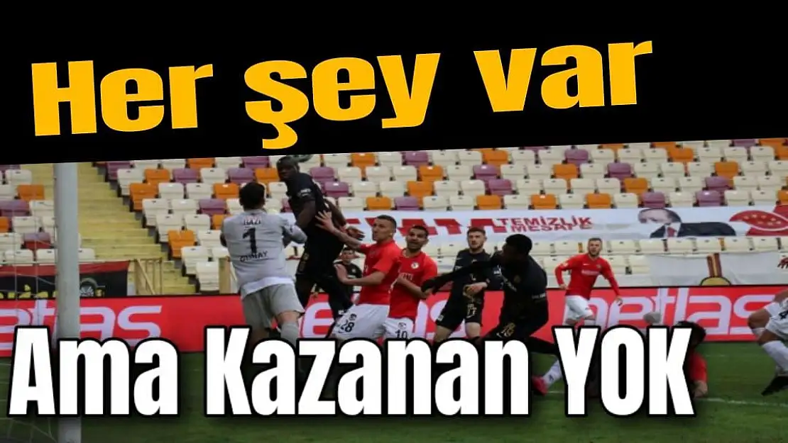 Yeni Malatyaspor 2 - Gaziantep FK 2 