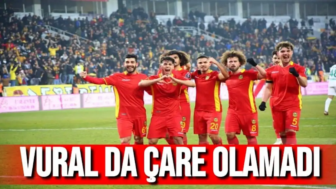 Yeni Malatyaspor'a Vural da Çare olamadı