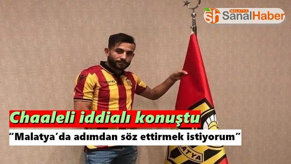 Chaaleli iddialı konuştu