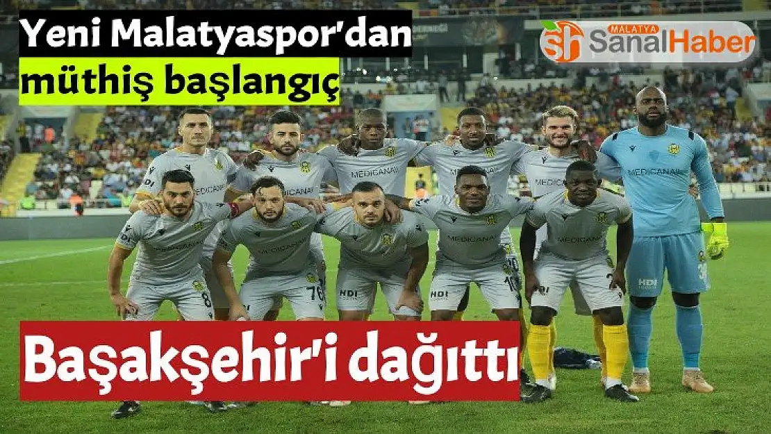 Yeni Malatyaspor'dan müthiş başlangıç