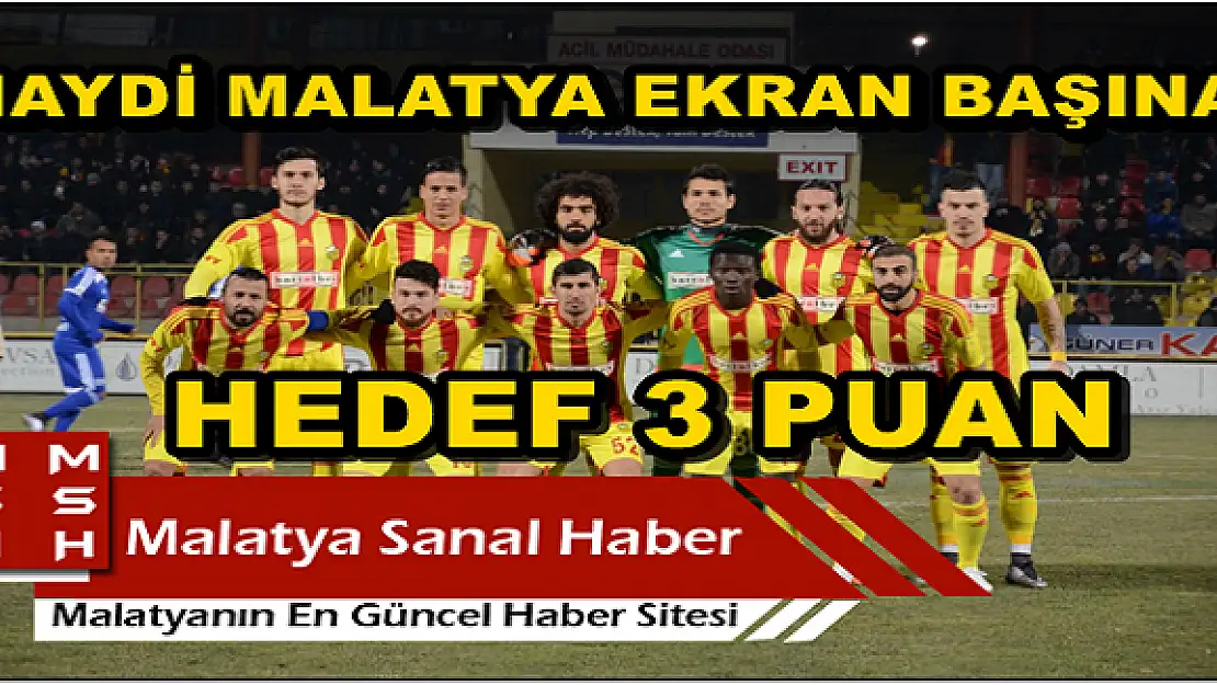 ALİMA YENİ MALATYASPOR, ALANYA DEPLASMANINDAN 3 PUAN HEDEFLİYOR