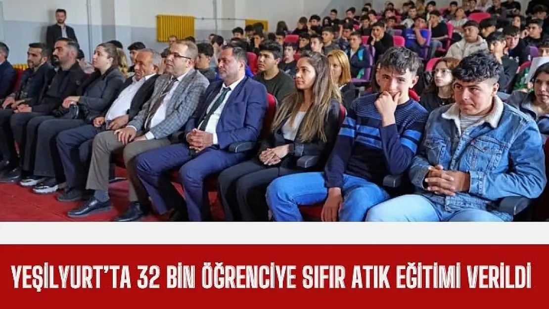 Yeşilyurtta 32 bin öğrenciye sıfır atık eğitimi verildi