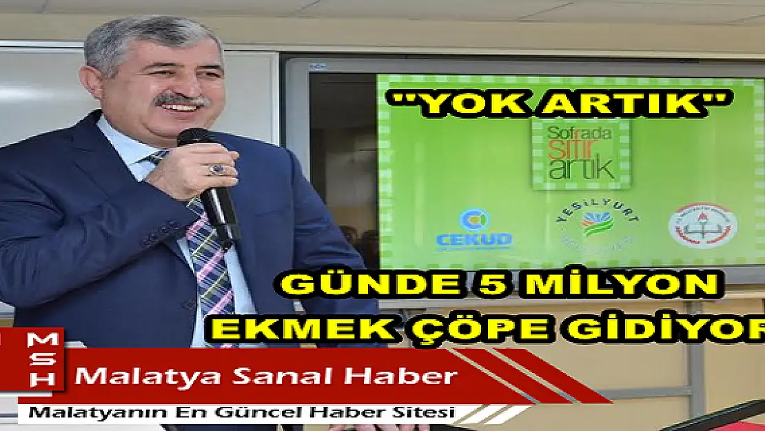 'Ekmek İsrafını Önlemek İçin   ''Sofrada Sıfır Artık'''