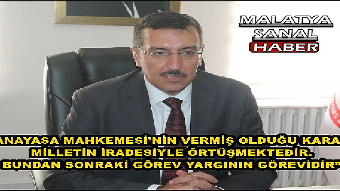 BAKAN TÜFENKCİ, ANAYASA MAHKEMESİ´NİN KARARINI DEĞERLENDİRDİ 