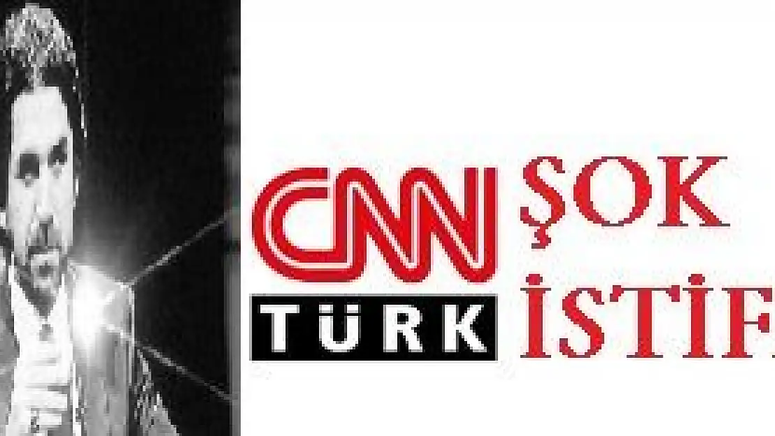 TERÖR DİYEMEYEN CNN TÜRK'E İSTİFA ŞOKU