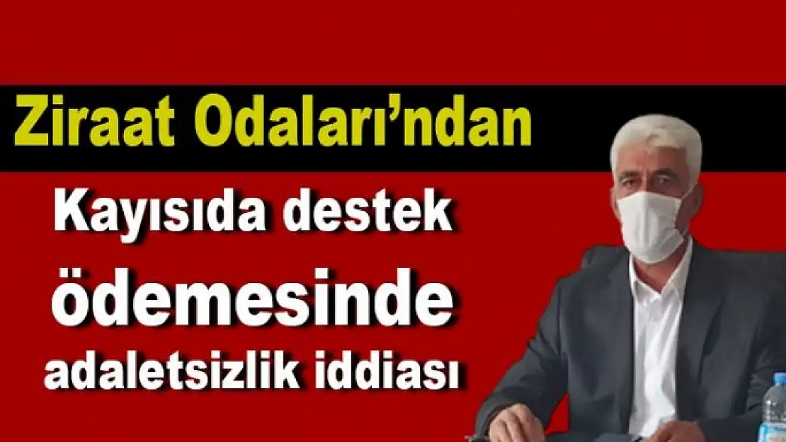 Ziraat Odaları´ndan, kayısıda destek ödemesinde adaletsizlik iddiası