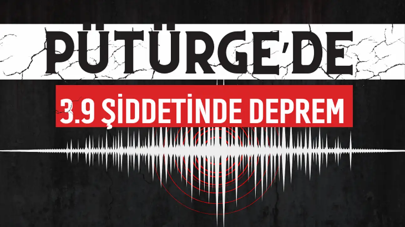 Pütürge'de 3.9 Şiddetinde Deprem