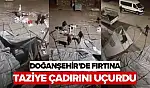 Doğanşehir'de Fırtına Taziye Çadırını Uçurdu