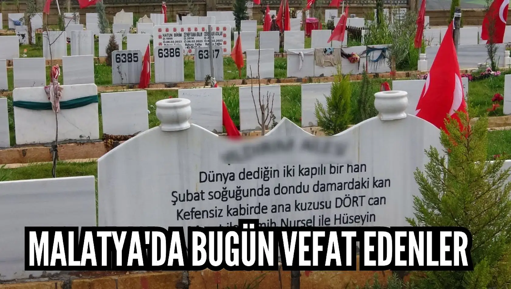 Malatya'da Bugün Vefat Edenler